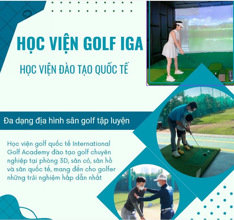 Học viện IGA đào tạo trên đa dạng địa hình sân golf khác nhau